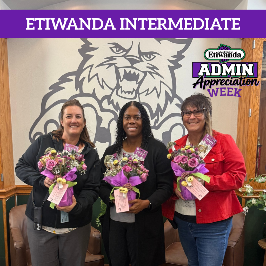 Text: Etiwanda Intermediate, Etiwanda Admin Week Image: Three smiling adult females