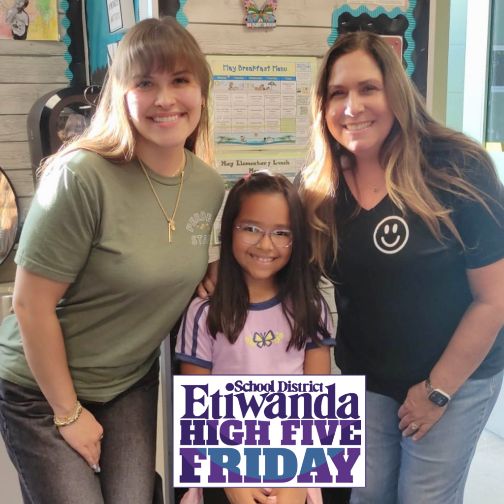 Text: High Five Friday, Etiwanda School District Image: two smiling females with a student