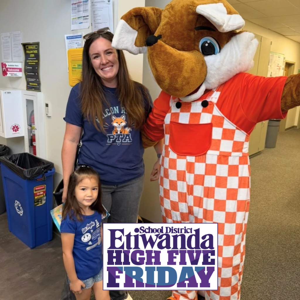 Text: High Five Friday Etiwanda school district Images: two images of a fox mascot, female and child
