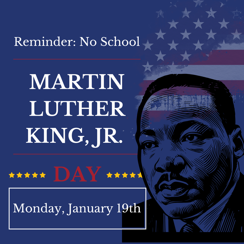 Reminder No School Monday MLK Day