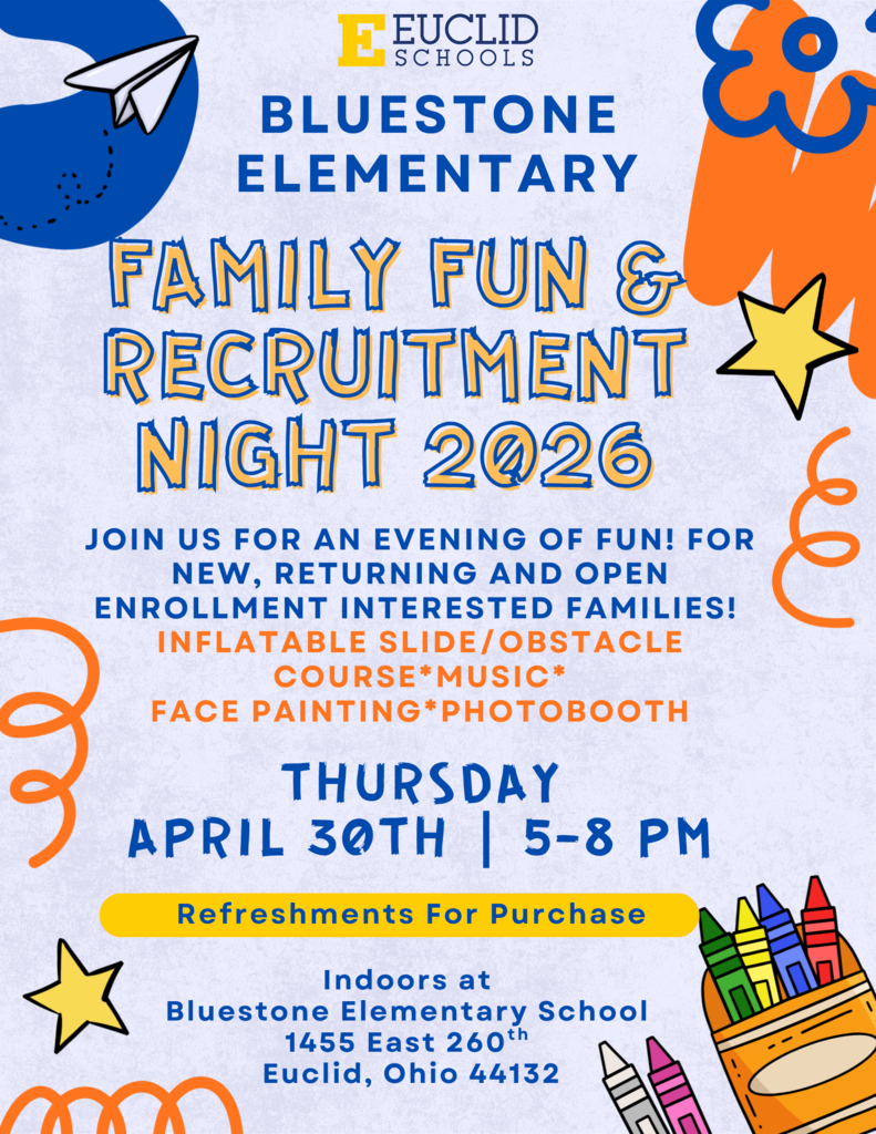 Colorful Euclid Schools flyer promoting Bluestone Elementary’s Family Fun and Recruitment Night on Thursday, April 30 from 5 to 8 p.m., highlighting activities like inflatable slides, music, face painting, and a photobooth, with location and address included.