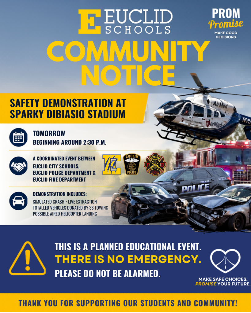A bold, high-contrast graphic in navy blue and gold promoting a “Community Notice” for a Prom Promise safety demonstration at Sparky DiBiasio Stadium. The image features a medical helicopter in flight above a scene with a police car, fire truck, and two heavily damaged vehicles from a simulated crash. Text explains the event will take place tomorrow beginning around 2:30 p.m. and is a coordinated effort between Euclid City Schools, Euclid Police Department, and Euclid Fire Department. Additional text notes the demonstration will include a simulated crash and live student extraction, with vehicles donated by 3S Towing and a possible AirMed helicopter landing. A prominent message at the bottom states that this is a planned educational event, there is no emergency, and the public should not be alarmed.