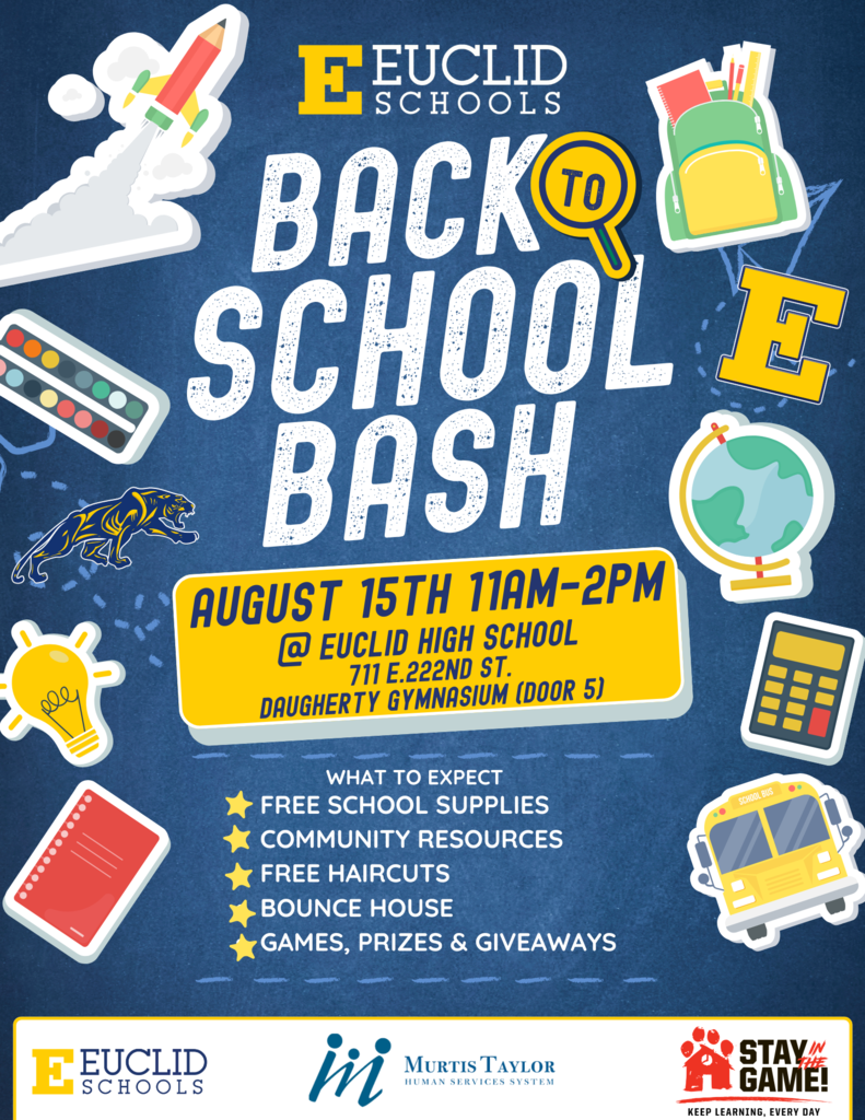 Poster for "Back to School Bash" event. Features icons of books, pencils, a globe, and a school bus. Date: August 15th, 11am-2pm at Euclid High School.