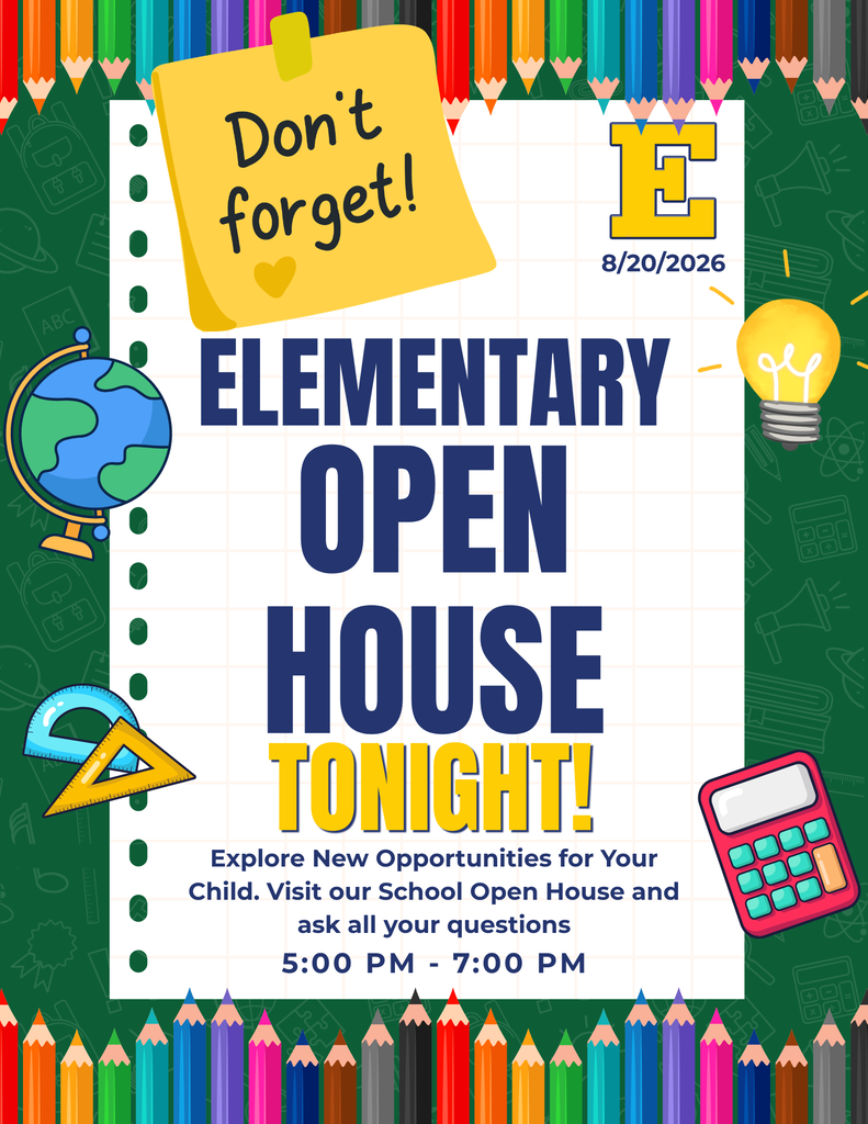 A flyer for Elementary Open House Today features a colorful pencil row, a globe, and a light bulb. Date: 8/20/2026.
