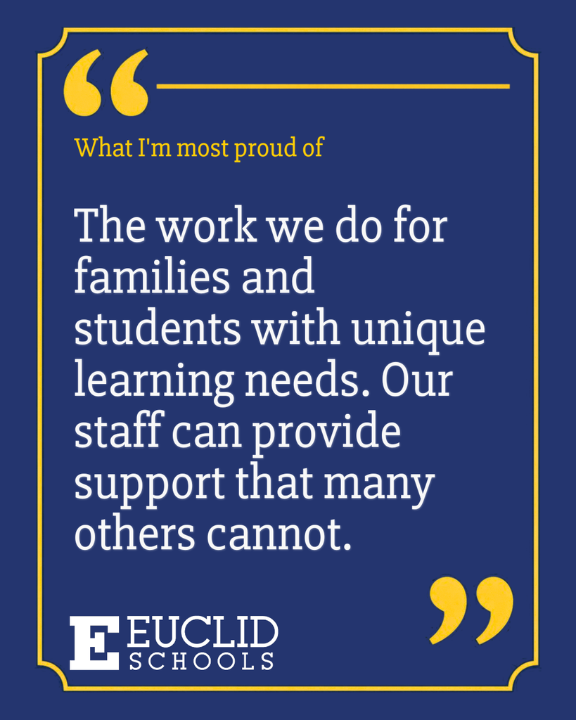 Blue background, yellow border, and centered text. Quote reads, "What I'm most proud of: The work we do for families and students with unique learning needs."