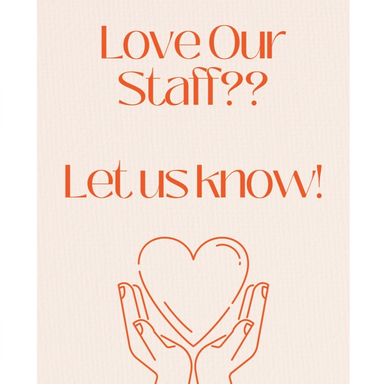 love our staff