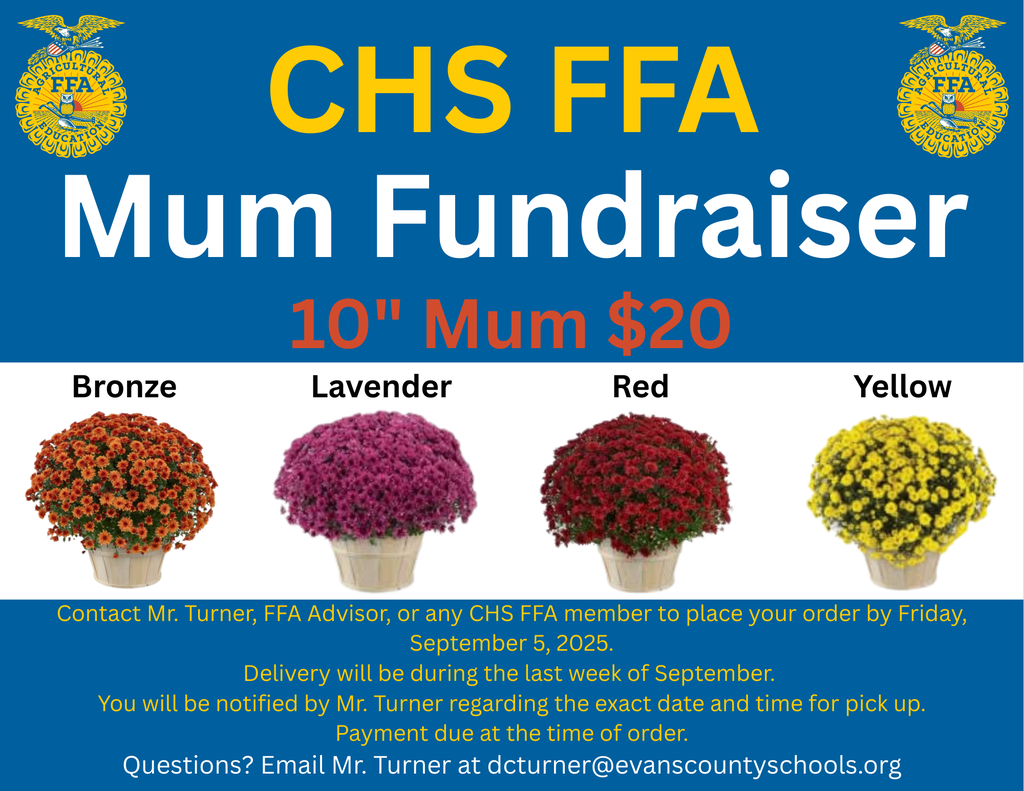 🍁🌼 Fall is blooming at Claxton High School! 🌼🍁 Claxton High School FFA is selling bronze, lavender, red, and yellow mums to brighten your porch this season! 🌸 These 10" mums are just $20 each. 🛒 How to Order: Place your order with Mr. Turner, FFA Advisor, or any CHS FFA member. 📅 Order Deadline: Friday, September 5, 2025 🚚 Delivery: Last week of September — Mr. Turner will contact you with your exact pick-up date & time. 📧 Questions? Email Mr. Turner at dcturner@evanscountyschools.org. (Please note that initially the email was incorrectly listed and is incorrect on the flyer. The correct email is dcturner@evanscountyschools.org. We're sorry for any confusion this may have caused.) Let’s make this fall colorful! 🍂✨ #ClaxtonHighSchool #CHSFFA #FallMums #SupportFFA #Bronze #Lavender #Red #Yellow #FallDecor #ShopLocal #FFA #TheDen 🌼🌾