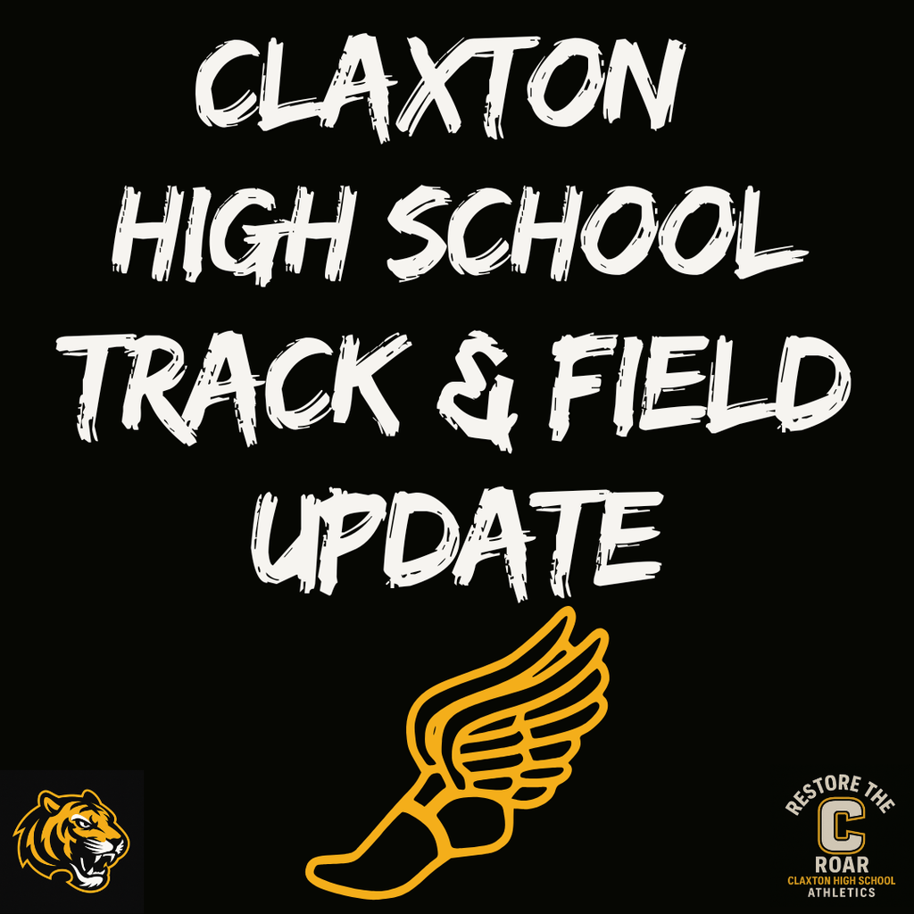 Claxton High School Track & Field Update