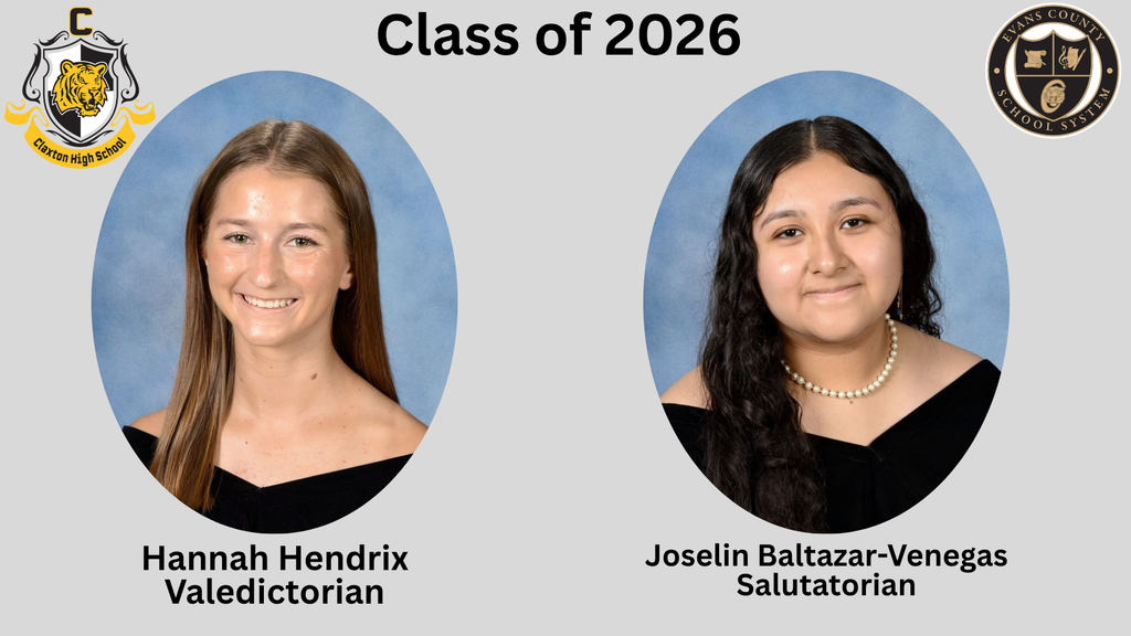 Image showing 🏆 Leading the Way: Announcing the Class of 2026 Valedictorian & Salutatorian and our Honor Graduates! 🎓  It is with immense Tiger Pride that Claxton High School recognizes these Class of 2026 students for their  academic achievements. These students have demonstrated extraordinary dedication, intellectual curiosity, and perseverance throughout their high school careers.  ✨ Valedictorian: Hannah Hendrix ✨ ✨ Salutatorian: Joselin Baltazar-Venegas ✨  Hannah and Joselin, your hard work has brought you to the very top of your class. We cannot wait to hear your words of wisdom at graduation and see the incredible things you will achieve in the future!  We would also like to recognize our Honor Graduates:  Makenzy Bacon  Isabel Binuelo  Jocelynn Camacho-Benitez  Kamryn Carter  Alondra Enriquez-Yacuta  Gabrielle Francis  Abner Gonzalez  Roel Gonzalez  Destiny Hills  Annabelle Hurt  Emily Johnson  Jayda Jordan  Conner Mitchell  Austin Mock  Bailey Moss  Mitchell Newman  Tiya Patel  Hailey Rachel  Kaylee Rachel  Giovanni Salazar-Gudino  Natalie Wiater  Rachel Wilkie  Congratulations to each of you on this well-deserved honor. You have set a high bar for those who follow! These students have maintained the highest academic standards and represent some of the best of CHS. Please join us in congratulating our top scholars! 🐯🖤💛  #ClassOf2026 #Valedictorian #Salutatorian #HonorGraduates #AcademicExcellence #TigerPride