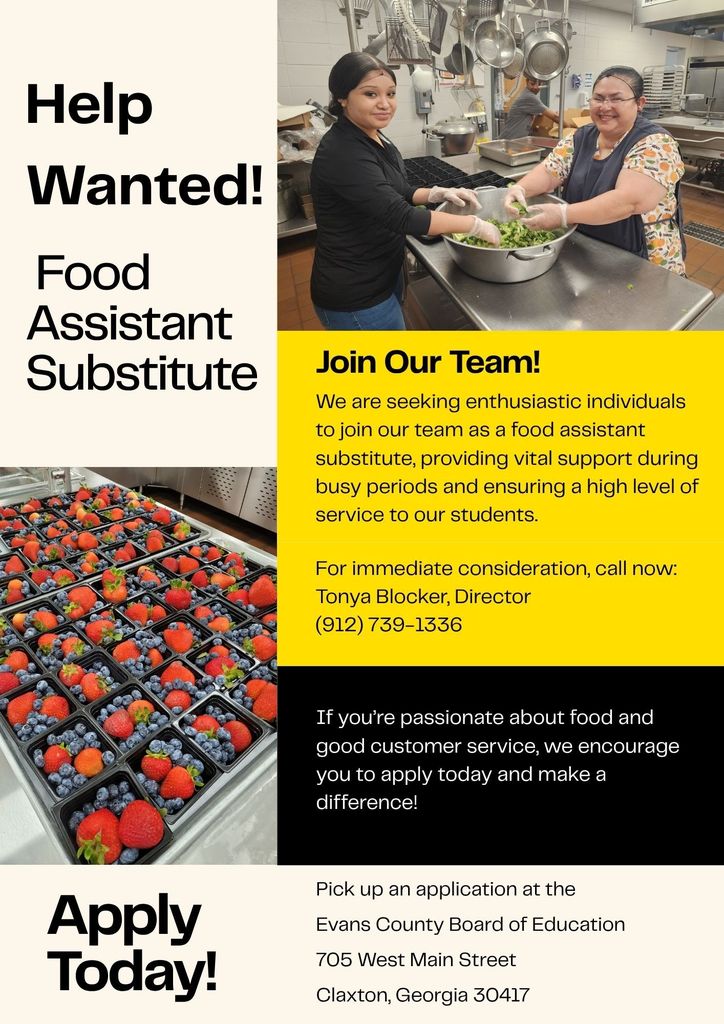 Help Wanted!   Food Assistant Substitute.  Apply Today!