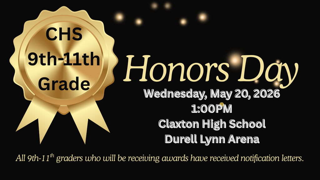 Image showing 🏆 Celebrating Excellence: 9th-11th Grade Honors Day! 🐯 The hard work of our underclassmen is about to take center stage! We are excited to invite the families of our 9th, 10th, and 11th-grade achievers to join us for our annual Honors Day Celebration. From academic mastery to outstanding citizenship, we are proud to recognize the students who continue to excel at Claxton High School. The Details: 📅 Date: Wednesday, May 20, 2026 🕐 Time: 1:00 PM 📍 Location: Durell Lynn Arena at CHS Note to Families: All students receiving awards have been given letters containing specific information about the celebration. Please check with your student to ensure you have all the details for their big moment! Let’s come together to celebrate the bright future of CHS! 🖤💛 #AcademicExcellence #HonorsDay #TigerPride #ClaxtonHighSchool #ClassOf2027 #ClassOf2028 #ClassOf2029