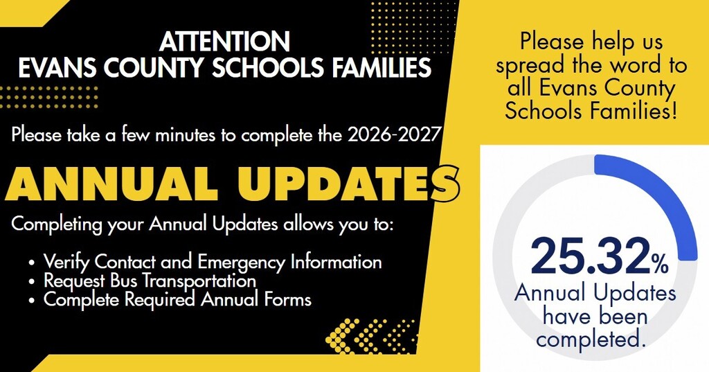 Please help us spread the word to all Evans County Schools Families! 25.32% of Annual Updates have been completed.