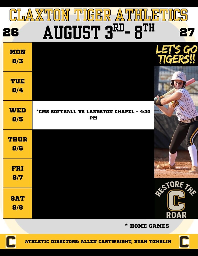 Claxton Tiger Athletics Weekly Calendar - August 3rd - August 8th