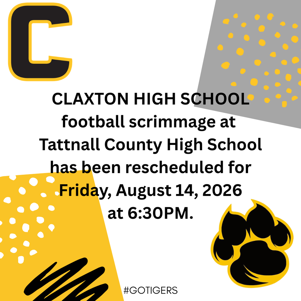 Image showing 📢 SCHEDULE UPDATE: CHS VARSITY FOOTBALL SCRIMMAGE 🏈🐅 Attention Tiger Nation! Please note the following schedule change for our CHS Varsity Football scrimmage at Tattnall County: 🗓️ NEW DATE: Friday, August 14, 2026 ⏰ KICKOFF: 6:30 PM 📍 LOCATION: Tattnall County High School (Note: The game was originally scheduled for Thursday, August 13th). Let’s load bring that loud One Roar energy to support our boys on the field! One team, one community, one purpose! 🖤💛 Once a Tiger, always a Tiger! 🐅⚡ #OneRoar #ClaxtonTigers #TigerFootball #FridayNightLights #CHSTigers #OnceATigerAlwaysATiger #ClaxtonGA #TigerPride