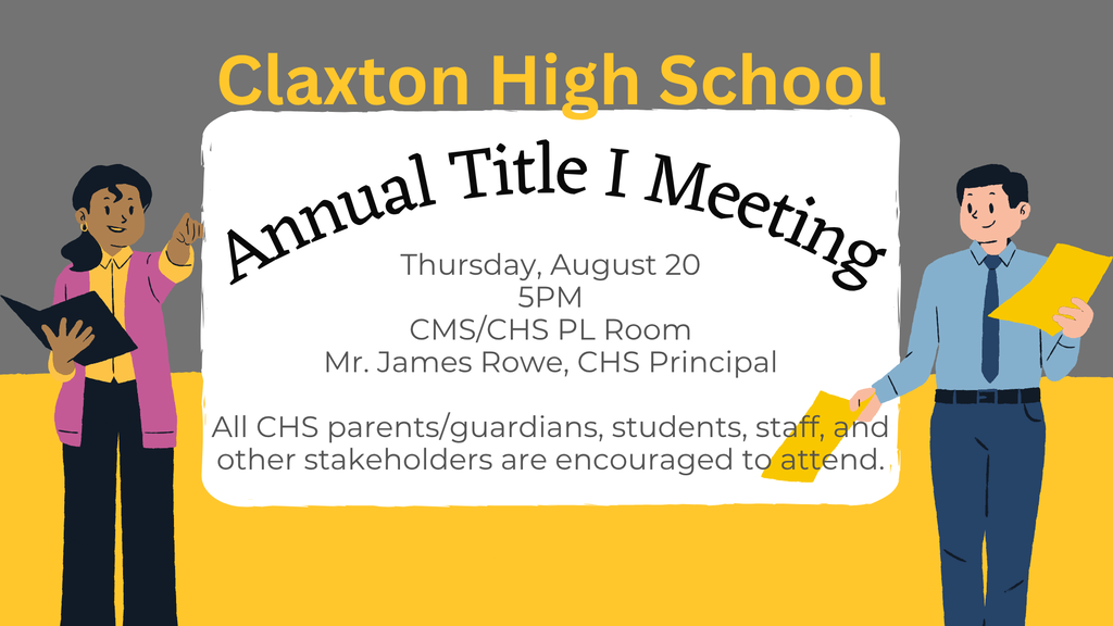 Image showing 📢 YOU'RE INVITED: CHS Annual Title I Meeting! 🏫💼 Calling all CHS parents, guardians, faculty, staff, students, and community stakeholders! Your voice and involvement are key to our school’s success, and we want to invite you to join us for two important meetings coming up next week. 📅 WHEN: Thursday, August 20, 2026, at 5:00 PM 📍 WHERE: CHS/CMS PL Room ❓ What is Title I and Why Should You Attend? Title I is a federally funded program designed to ensure that all children have a fair, equal, and significant opportunity to obtain a high-quality education. During the Annual Title I Meeting, we will discuss: 📚 Our school’s academic programs and curriculum 📊 Student performance standards and assessments 💡 How Title I funds are allocated to directly benefit our students 🤝 Opportunities for parent and family engagement throughout the year Why attend? Every stakeholder plays a crucial role in our students' learning journey! Attending gives you a seat at the table to share your feedback, ask questions, and help shape our educational priorities. 🚪 BONUS: LSGT Meeting to Follow! Immediately following the Title I meeting, everyone is invited to stay for our Local School Governance Team (LSGT) Meeting. This is another fantastic opportunity to stay informed on local school decisions and collaborate on ways to continuously improve our school culture and achievements. Come be a part of the conversation and help guide our school’s future. See you Thursday! 🐅💛🖤 #TitleI #SchoolGovernance #ClaxtonTigers #CHS #ParentEngagement #GoTigers #CommunityInvolvement