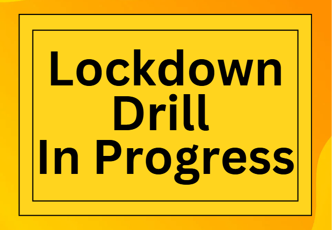 Graphic that says: Lockdown Drill In Progress