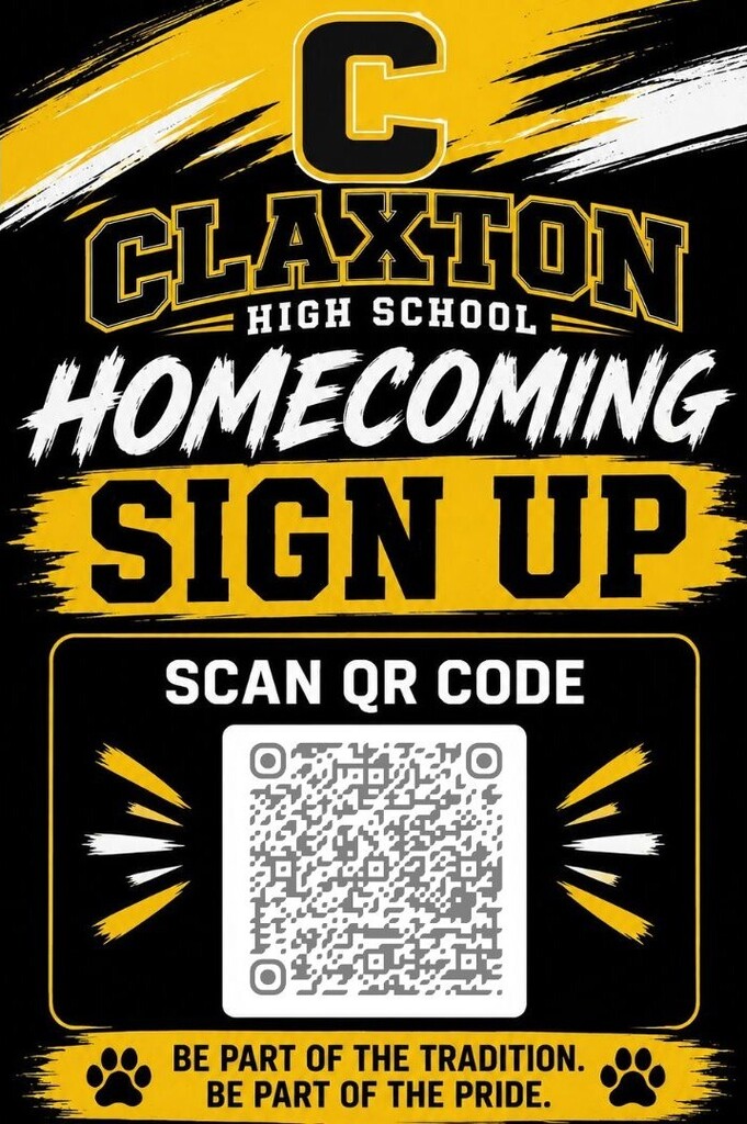 Image Showing Claxton High School Homecoming Sign Up QR Code. Be Part of the Tradition. Be Part of The Pride.