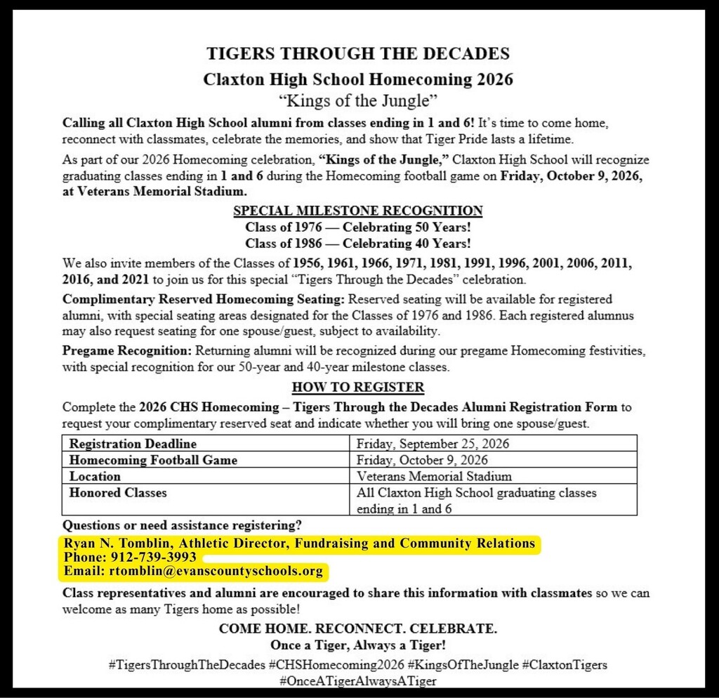 Image Showing: Tigers Through The Decades Claxton High School Homecoming 2026. Calling all Claxton High School alumni from classes ending in 1 ands 6! Information to Sign Up for Alumni Registration and Deadline September 25th, 2026 Contact Ryan Tomblin for any assistance registering