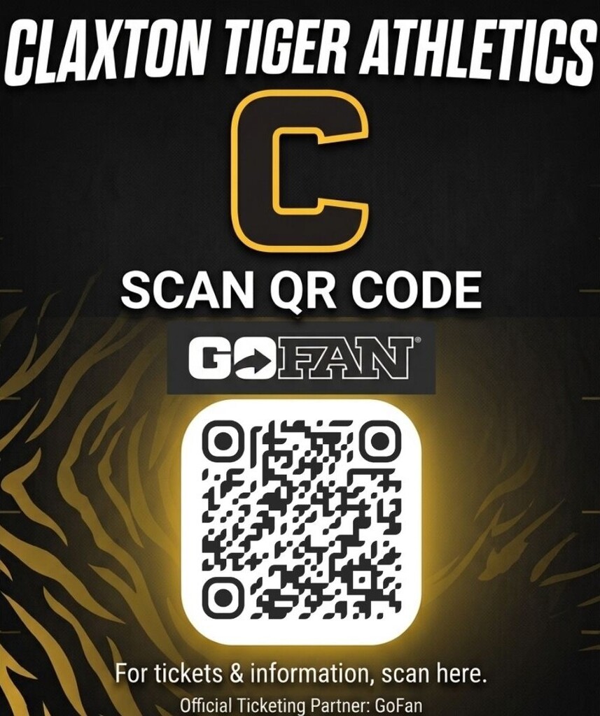 🐯💛🖤 TIGER NATION — GET YOUR TICKETS NOW! 🖤💛🐯 Ready for Friday Night Lights at Veterans Memorial Stadium? 🏈🔥 🎟️ Don’t wait until game time — grab your tickets ahead of time on GoFan! 📲 SCAN THE QR CODE on the flyer to purchase your tickets and get ready to cheer on our Claxton Tigers! 🐯💛🖤 Link here: https://gofan.co/app/school/GA11891 Let’s pack the stands, bring the energy, and RESTORE THE ROAR! 📣🐯 🎟️ GET YOUR TICKETS NOW! 💛🖤 GO TIGERS! 🖤💛 #ClaxtonTigerAthletics #TigerNation #RestoreTheRoar #GoTigers #FridayNightLights 🐯🏈