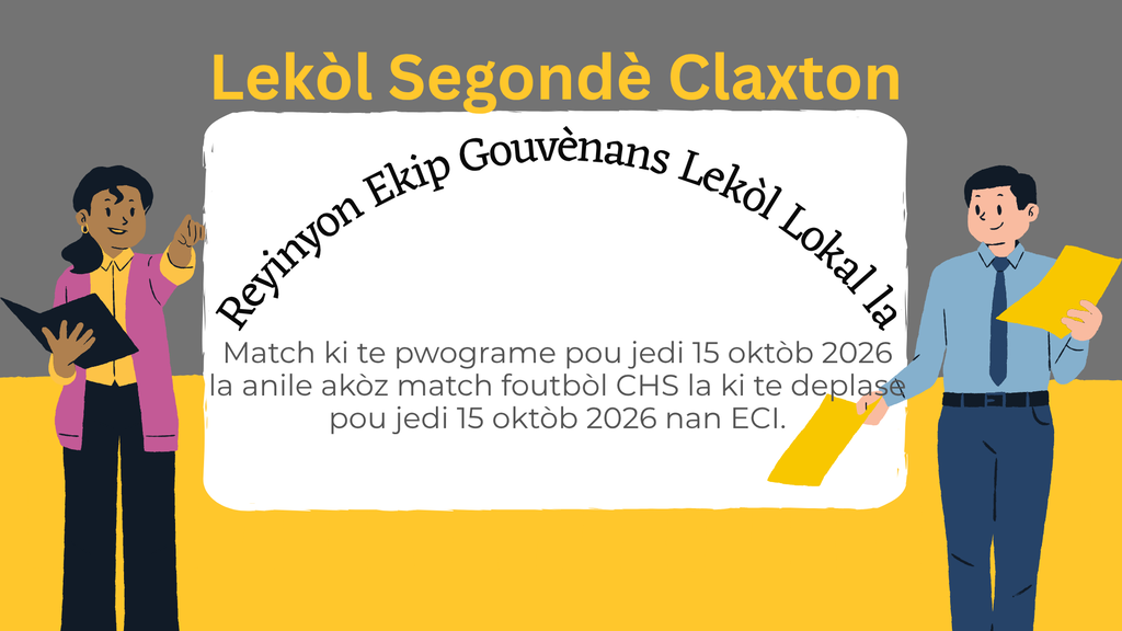 Image showing Haitian Creole version of 📅 SCHEDULE CHANGE & LSGT MEETING CANCELLATION NOTICE 🐅🖤💛 Please take note of an updated schedule for this week! Due to the CHS Varsity Football game at ECI being moved to Thursday, October 15, 2026, the Local School Governance Team (LSGT) meeting originally scheduled for that evening has been canceled. 🛑 Please stay tuned to our social media channels and communication pages for details regarding the date and time of our next LSGT meeting. Thank you for your understanding, and come out to support our Tigers on Thursday night in Twin City as we stand united with one shared purpose under One Roar! 🏈⚡ Once a Tiger, always a Tiger! 🐅🐾 #OneRoar #ClaxtonTigers #CHSTigerFootball #LSGT #ScheduleUpdate #TigerPride #OnceATigerAlwaysATiger #ClaxtonGA #CHSTigers