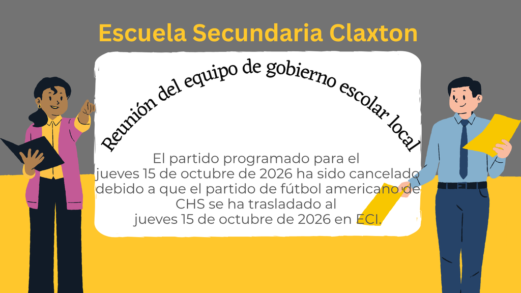 Image showing Spanish version of 📅 SCHEDULE CHANGE & LSGT MEETING CANCELLATION NOTICE 🐅🖤💛 Please take note of an updated schedule for this week! Due to the CHS Varsity Football game at ECI being moved to Thursday, October 15, 2026, the Local School Governance Team (LSGT) meeting originally scheduled for that evening has been canceled. 🛑 Please stay tuned to our social media channels and communication pages for details regarding the date and time of our next LSGT meeting. Thank you for your understanding, and come out to support our Tigers on Thursday night in Twin City as we stand united with one shared purpose under One Roar! 🏈⚡ Once a Tiger, always a Tiger! 🐅🐾 #OneRoar #ClaxtonTigers #CHSTigerFootball #LSGT #ScheduleUpdate #TigerPride #OnceATigerAlwaysATiger #ClaxtonGA #CHSTigers