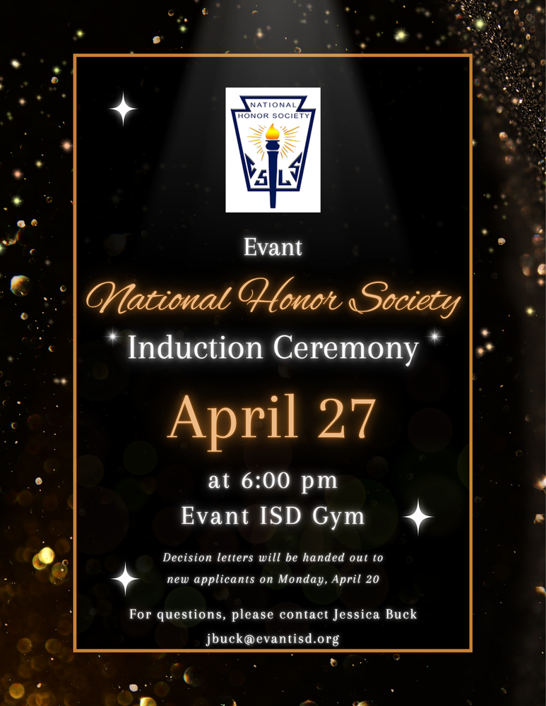 Evant NHS Induction ceremony, 4/27, 6pm, gym, flyer image