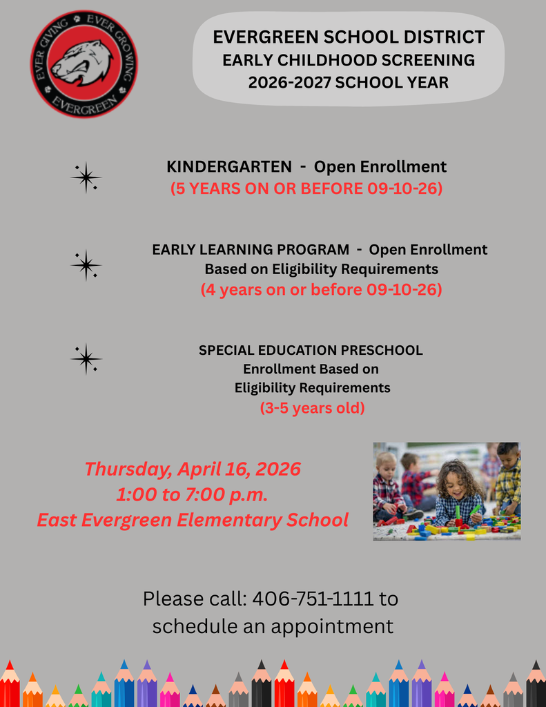 EVERGREEN SCHOOL DISTRICT EARLY CHILDHOOD SCREENING 2026-2027 SCHOOL YEAR