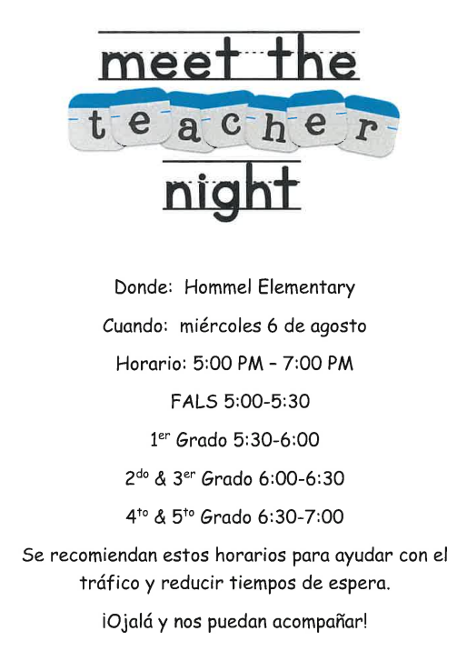 Meet the teacher night, hommel elementary , wednesday august 6th 2025, hours: 5-7, falls: 5 to 5:30, 1st 5:30 to 6, 2nd and 3rd is from 6:00 to 6:30, and 4th and 5th is from 6:30 to 7