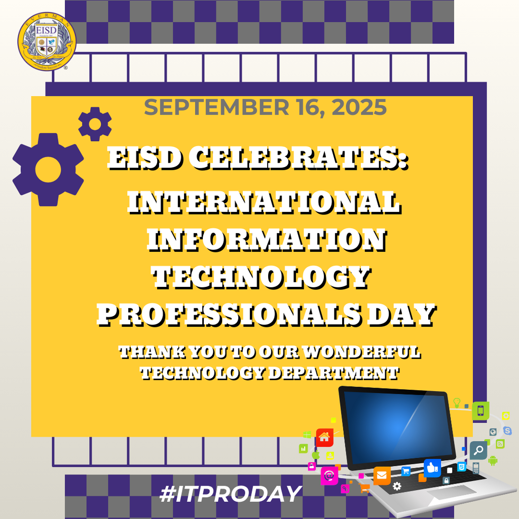 Join Everman ISD as we celebrate International Information Technology Day—honoring innovation, creativity, and the power of technology in education!