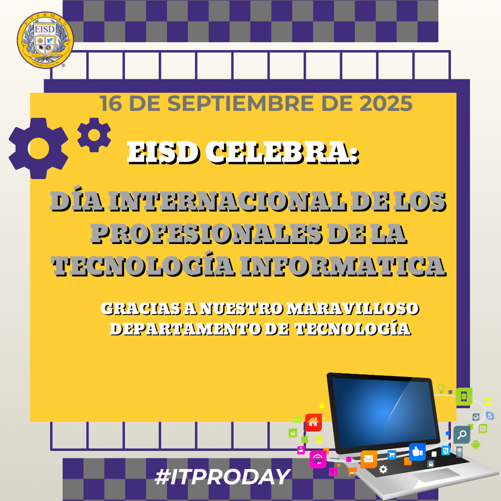 Spanish - Join Everman ISD as we celebrate International Information Technology Day—honoring innovation, creativity, and the power of technology in education!