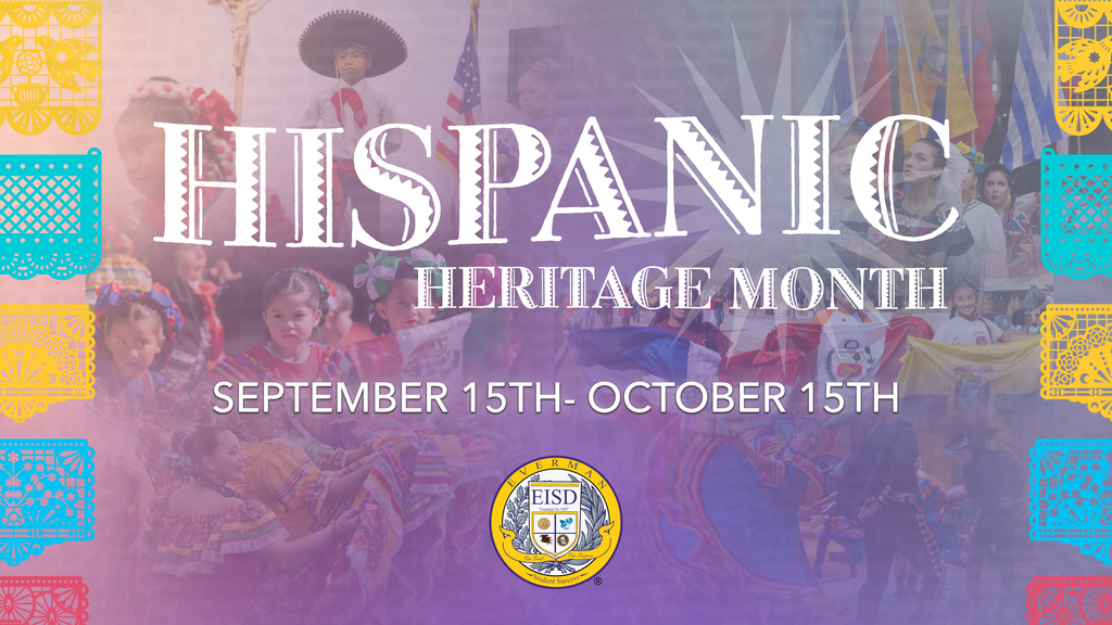 Everman ISD+HispanicHeritageMonth