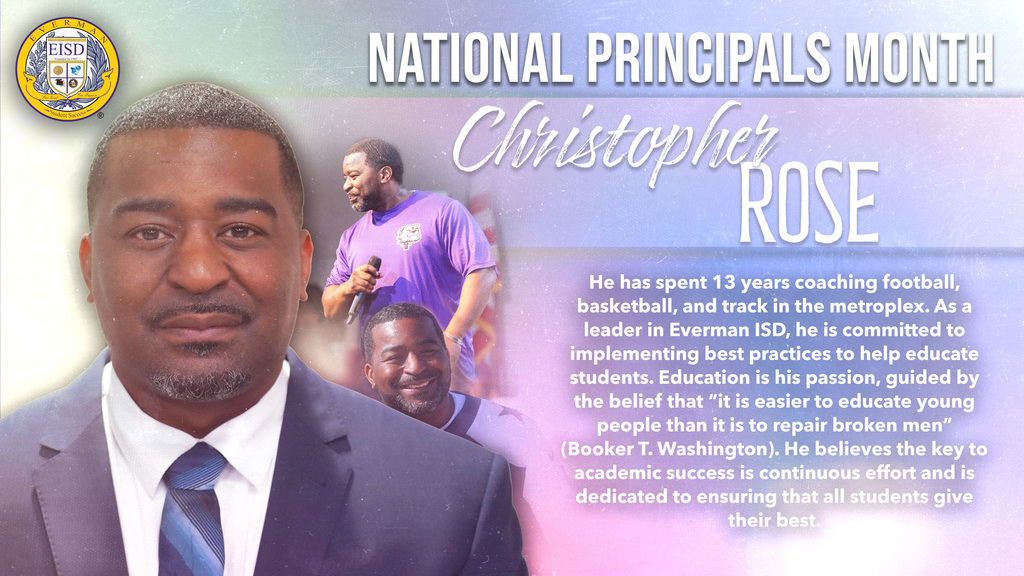 Everman ISD+NationalPrincipalsMonthChristopher