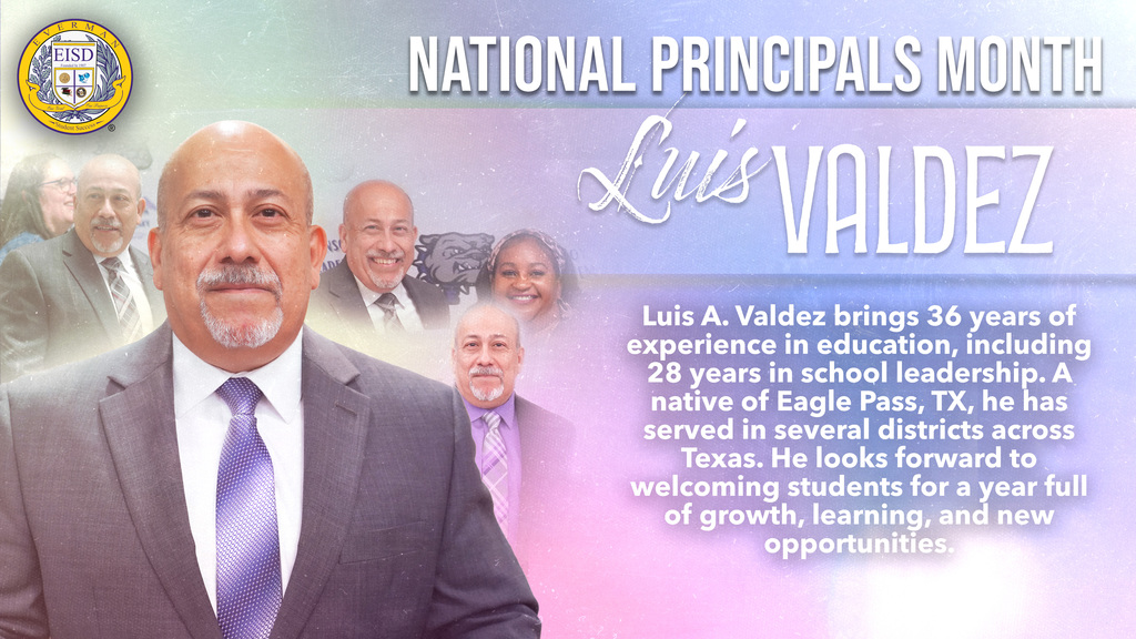 Everman ISD+NationalPrincipalsMonthLuis
