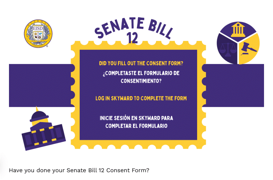 Senate Bill 12 Did you fill out the consent form? Log in Skyward to complete the form
