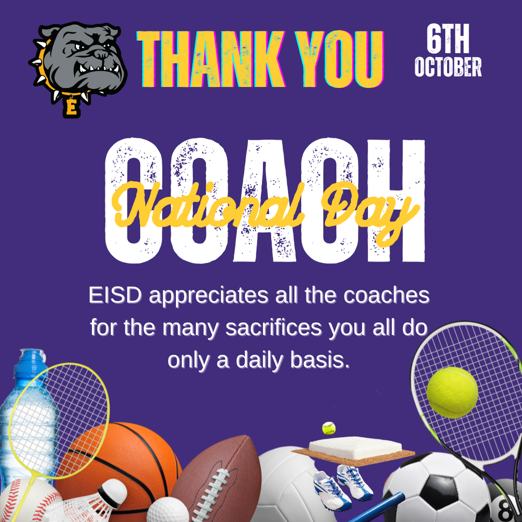 Today, EISD Celebrates National Sports Coaches Day!  Thank you to all our incredible coaches for the dedication, time, and heart you pour into our students and staff every single day. You inspire excellence on the field, in the gym, and throughout our classrooms.  #NationalCoachesDay #EISDALLIN #BulldogPride #ThankACoach