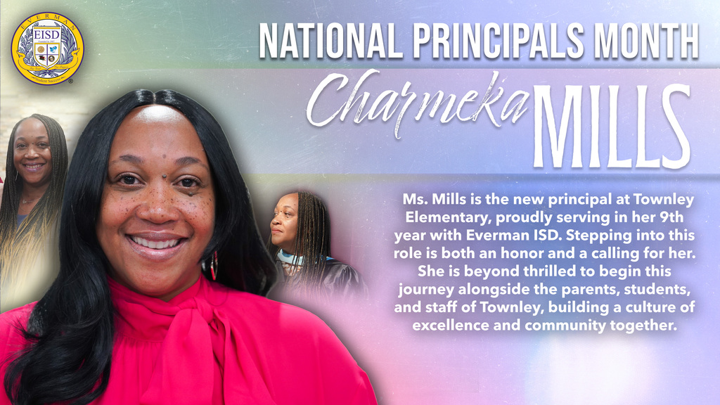 Everman ISD+NationalPrincipalsMonthCharmeka