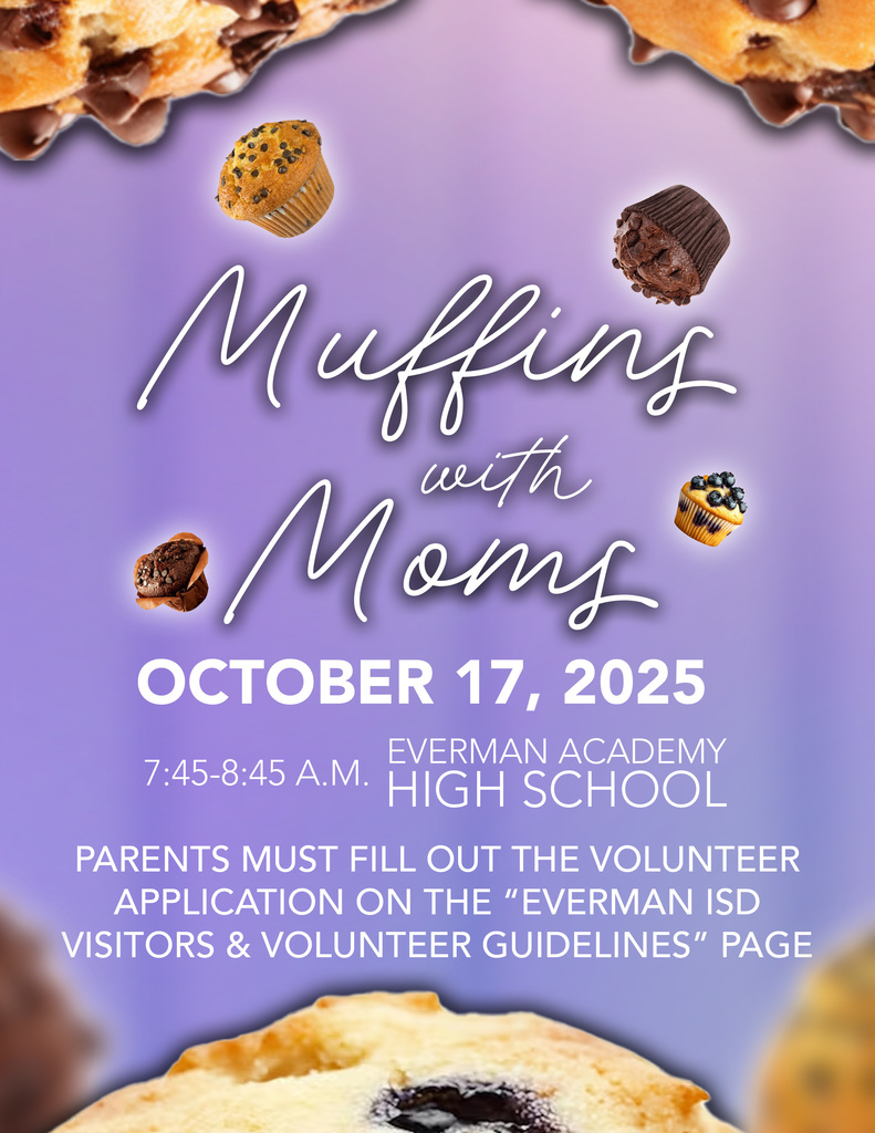 Everman ISD+MuffinsWithMoms
