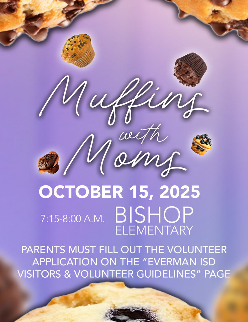 Everman ISD+MuffinsWithMoms
