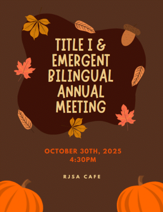Title 1 & Emergent Bilingual Annual Meeting