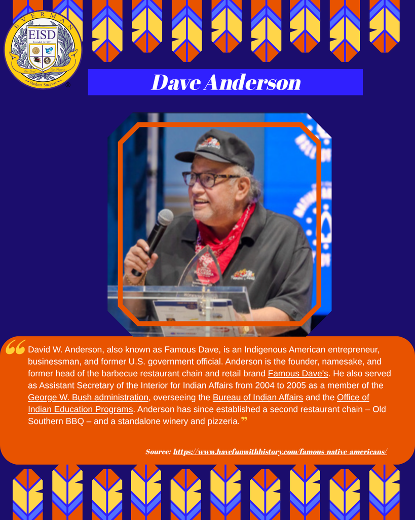 Today we celebrate the remarkable life and legacy of Dave Anderson, an entrepreneur, educator, and advocate for Native youth empowerment.  As the founder of Famous Dave’s BBQ and co-founder of the LifeSkills Center for Leadership, Anderson turned his success into a platform to uplift others. Through his work, he inspired countless young people to believe in their potential, embrace their heritage, and lead with purpose.