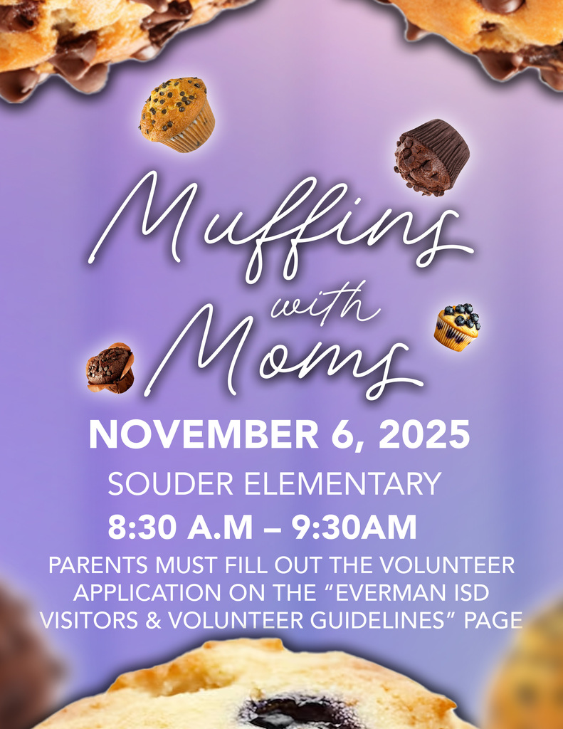 Everman ISD+MuffinsWithMoms