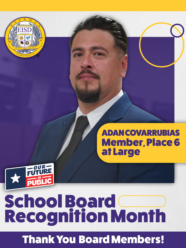 Everman ISD+SchoolBoardAppreciationAdan