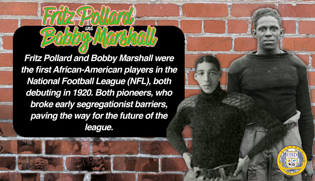 Everman ISD+Black History_fritz pollard and bobby marshall