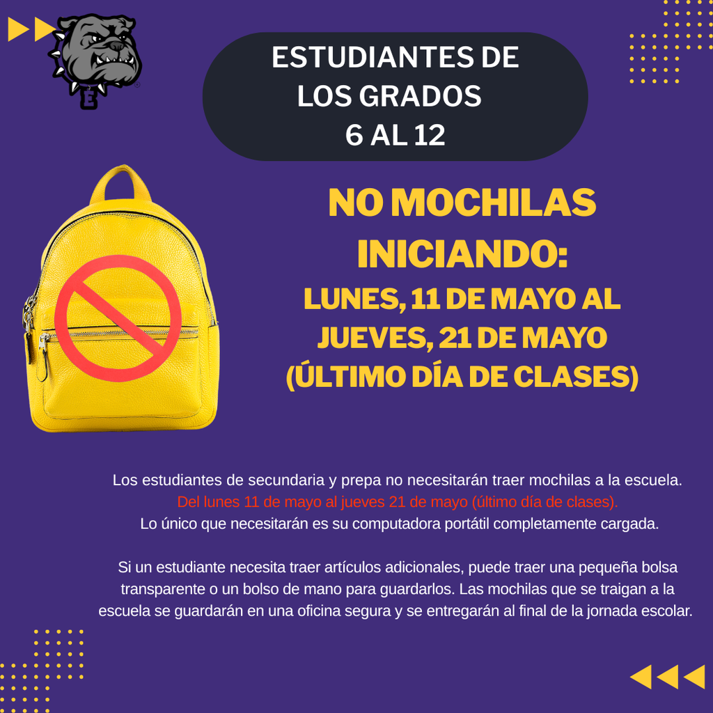 🚨 Important Announcement for Secondary Students 🚨  Beginning Monday, May 11 through Thursday, May 21, backpacks will NOT be allowed on campus.  Please plan accordingly and bring only essential items in approved alternatives.  Thank you for helping us maintain a safe and secure learning environment! 🎒❌