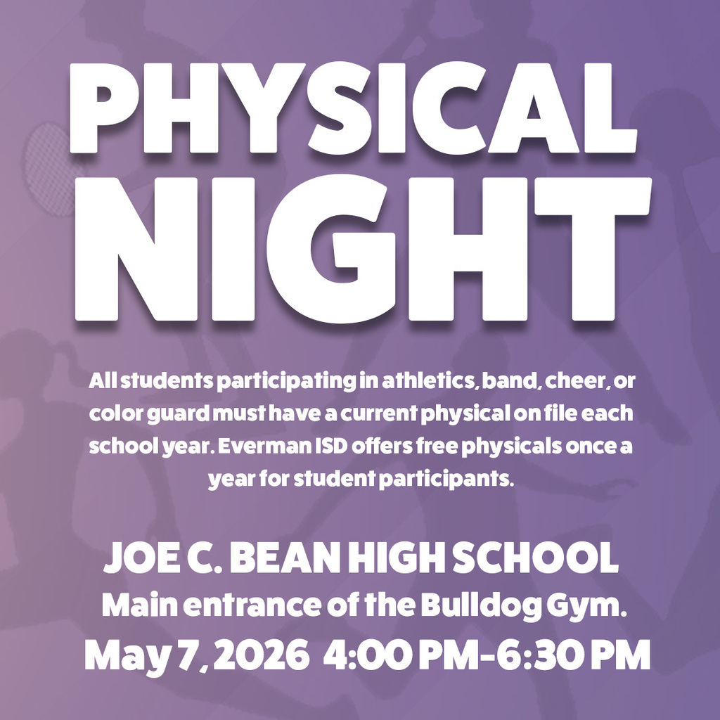 Everman ISD+Physical night 