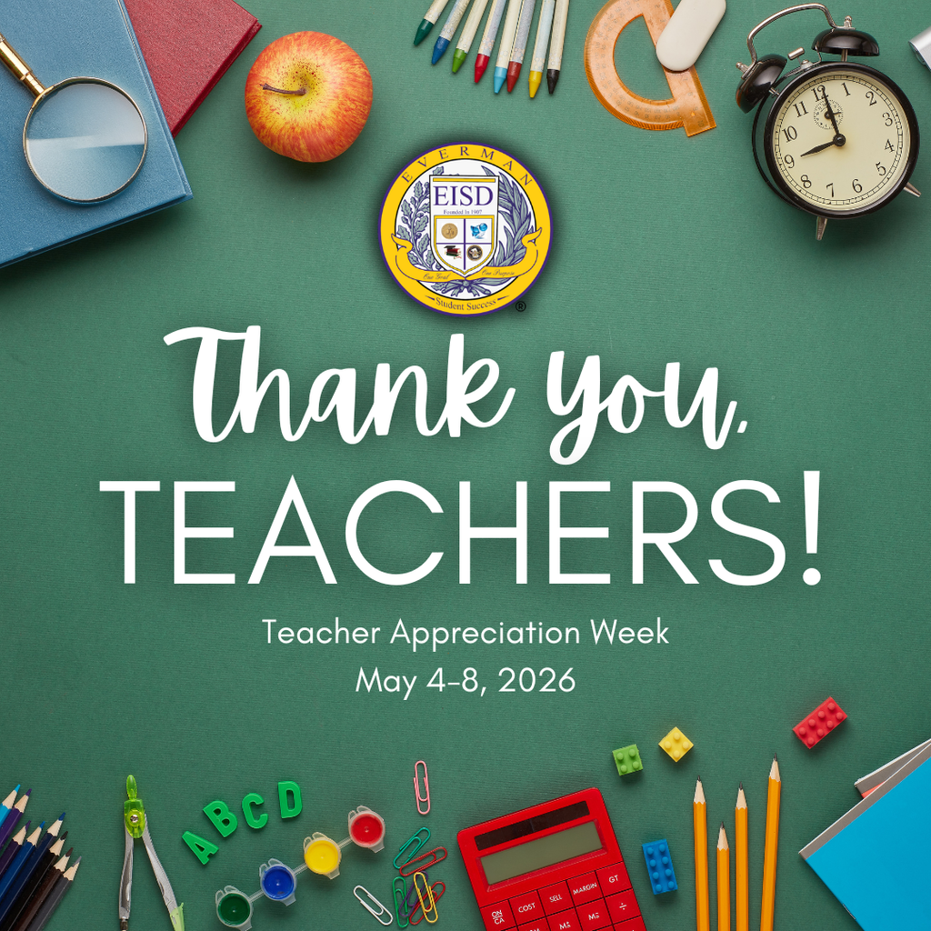 Everman ISD+TeacherAppreciation