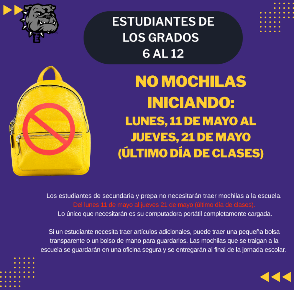 No Backpacks Starting - Monday, May 11 - Thursday, May 21 (Last Day of School)