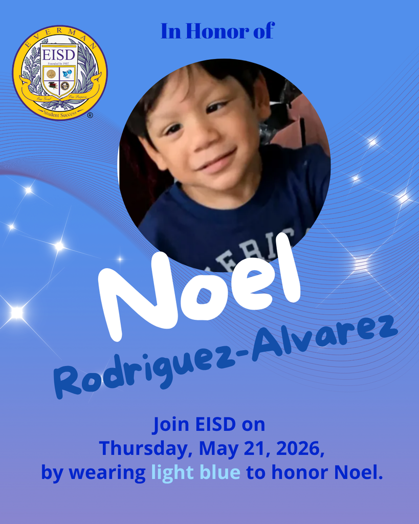 Join EISD on Thursday, May 21, 2026, by wearing light blue to honor Noel.