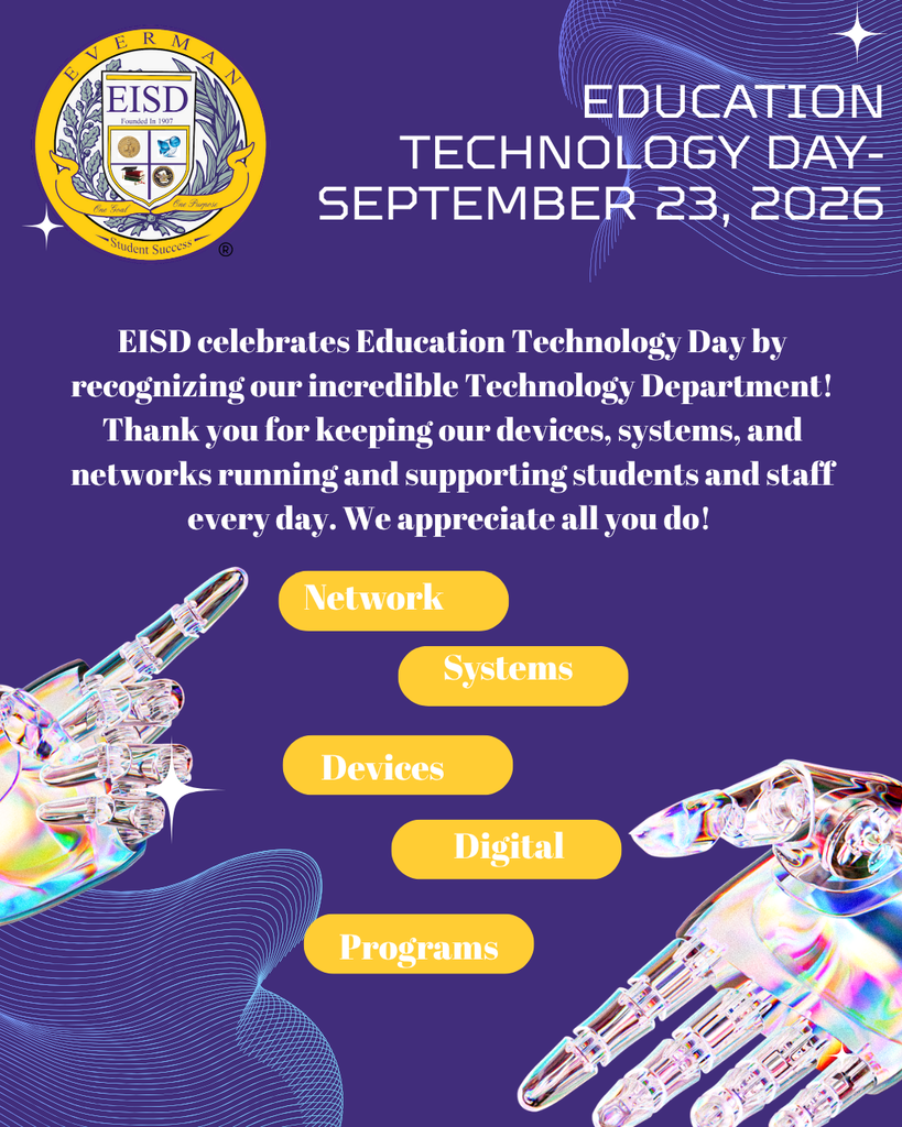 Today, Everman ISD proudly celebrates and appreciates our outstanding Technology Department! 🎉  Our Technology Team works tirelessly behind the scenes to maintain the devices, systems, networks, and technology that keep our students learning and our staff connected. Their expertise, dedication, and commitment help ensure that technology is available and ready when our schools need it most.  To our incredible Technology Department: THANK YOU for all you do to support our students, staff, campuses, and district every day!