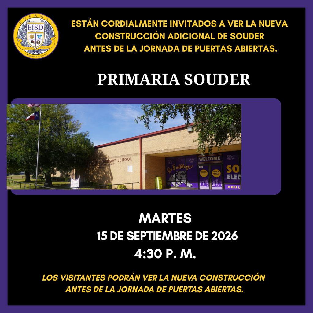 Spanish-You’re cordially invited to an exclusive preview of the new construction additions at Souder—before Open House!